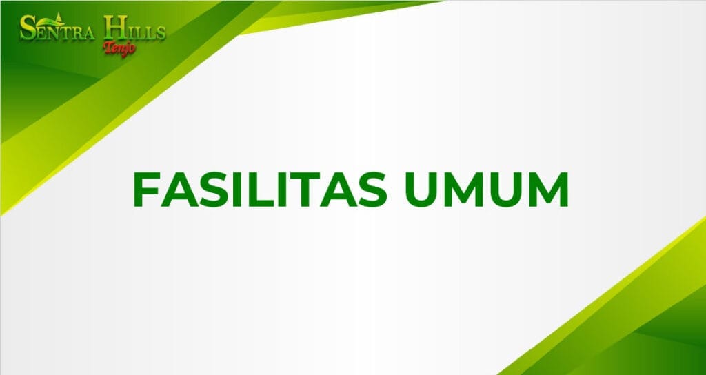 Fasilitas umum yang ada dekat sentra hills tenjo