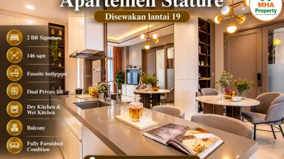 Sewa Apartemen The Stature 2 Kamar 146 m² Fully Furnished Lantai 19